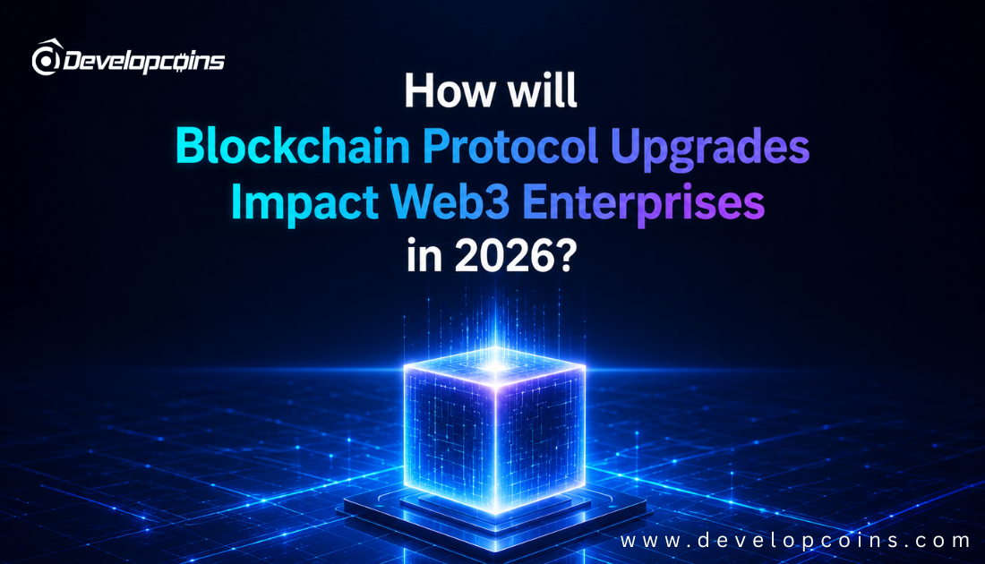 https://developcoinsnew.s3.amazonaws.com/blockchain-protocol-upgrades-impact-web3-enterprises.png