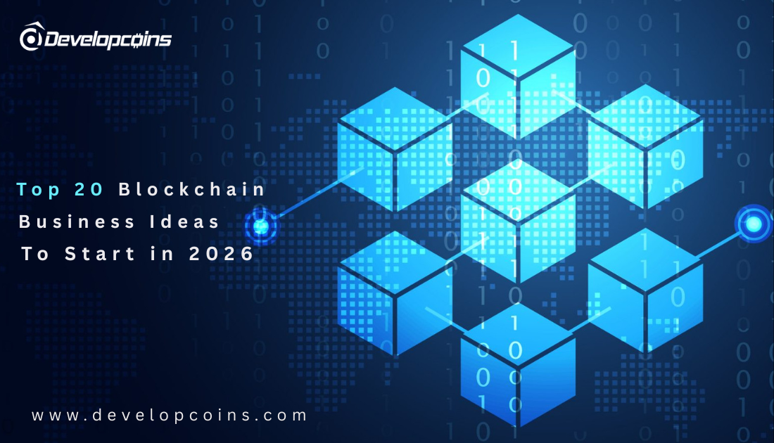 https://developcoinsnew.s3.amazonaws.com/top-20-blockchain-business-ideas-2026.png