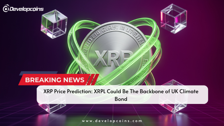 XRP Price Prediction: XRPL Could Be The Backbone of UK Climate Bond